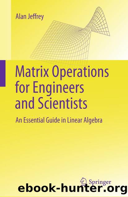 Matrix Operations for Engineers and Scientists: An Essential Guide in Linear Algebra by Alan Jeffrey