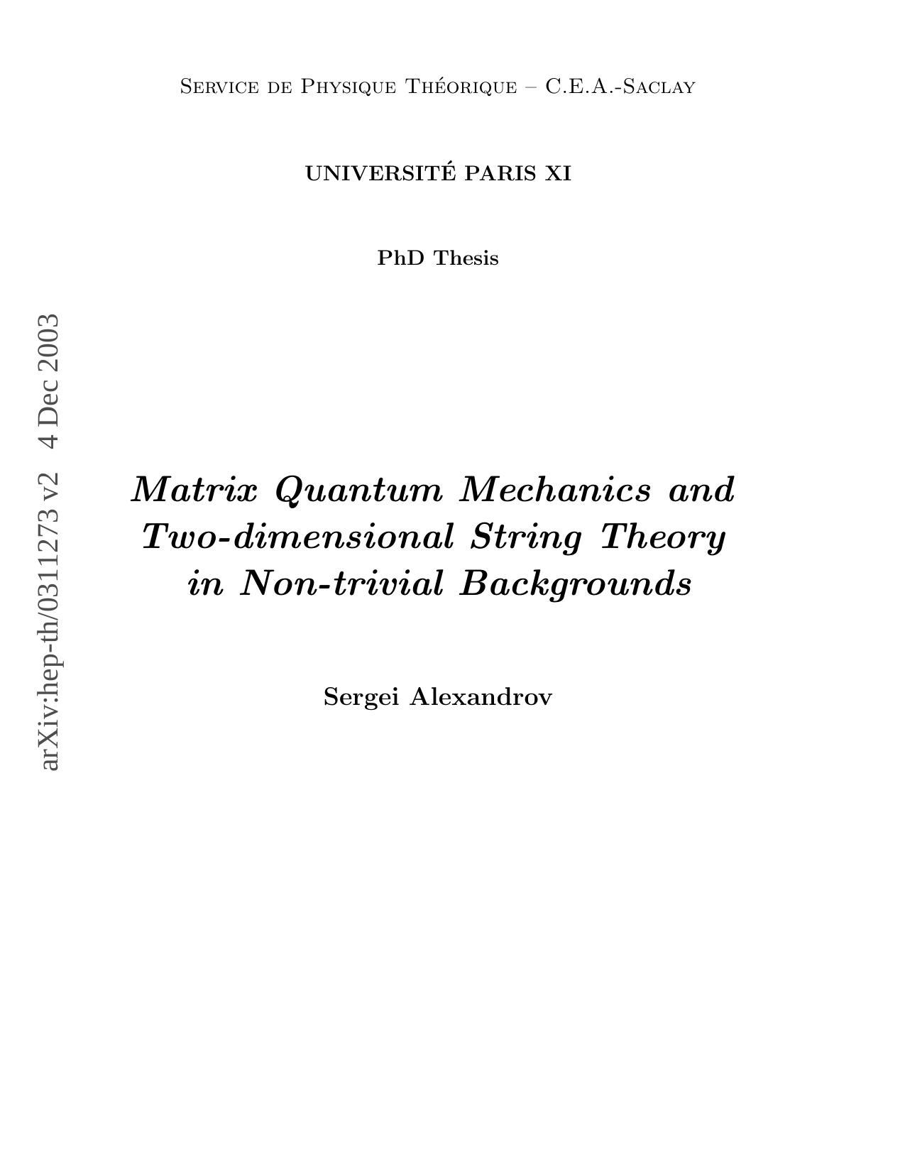 Matrix Quantum Mechanics and 2-D String Theory. thesis] by S. Alexandrov