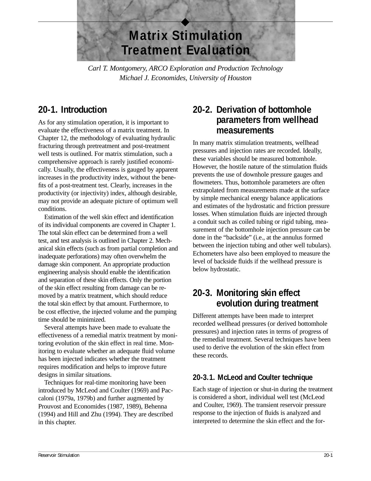 Matrix Stimulation Treatment Evaluation by Carl T. Montgomery Michael J. Economides