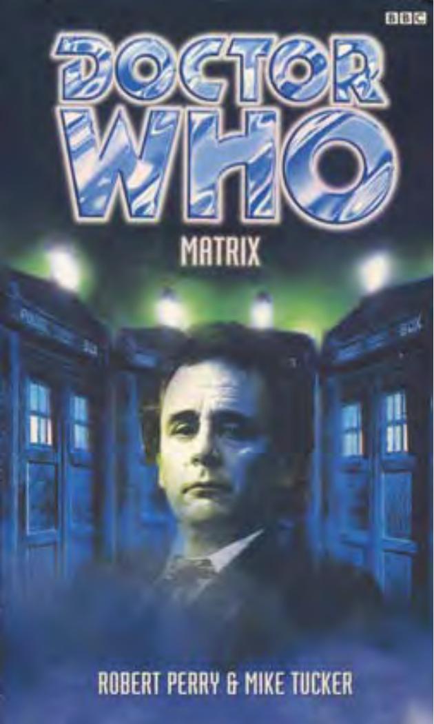 Matrix by Robert Perry & Mike Tucker