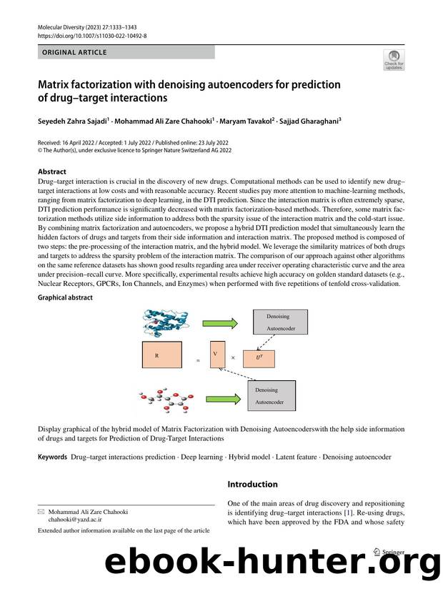 Matrix factorization with denoising autoencoders for prediction of drugâtarget interactions by Seyedeh Zahra Sajadi & Mohammad Ali Zare Chahooki & Maryam Tavakol & Sajjad Gharaghani