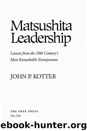Matsushita Leadership by John P. Kotter