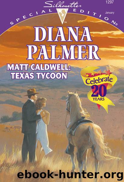 Matt Caldwell: Texas Tycoon by Diana Palmer