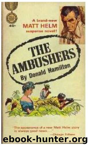 Matt Helm 06 - The Ambushers by Donald Hamilton