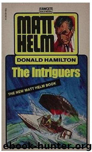 Matt Helm 14 - The Intriguers by Donald Hamilton