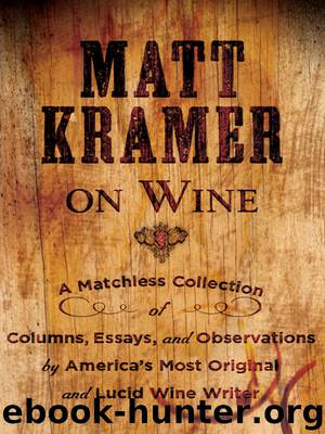 Matt Kramer on Wine by Matt Kramer