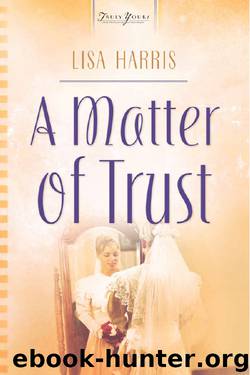 Matter Of Trust by Lisa Harris