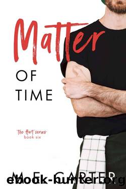 Matter of Time: A Workplace Romance by M.E. Carter