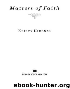 Matters of Faith by Kristy Kiernan