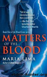 Matters of the Blood by Lima Maria