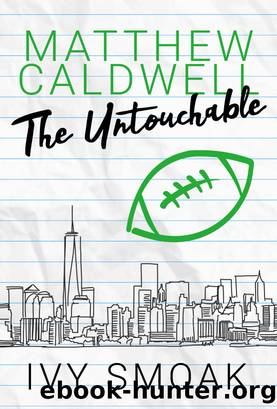 Matthew Caldwell The Untouchable by Ivy Smoak