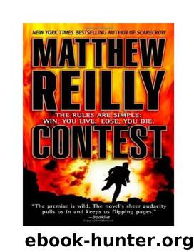 Matthew Reilly - 2000 - Contest by Matthew Reilly