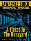 Matthew Scudder #08 - A Ticket to the Boneyard by Lawrence Block