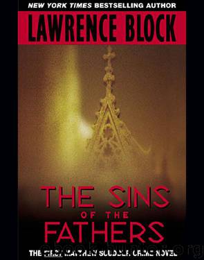 Matthew Scudder 01 - The Sins of the Fathers by Lawrence Block