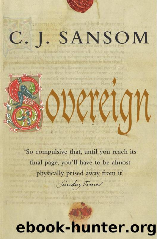 Matthew Shardlake - 03 - Sovereign by C.J. Sansom