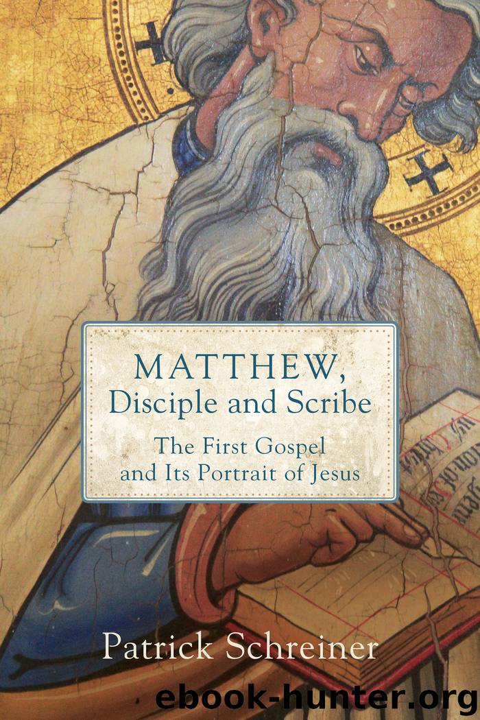 Matthew, Disciple and Scribe by Patrick Schreiner