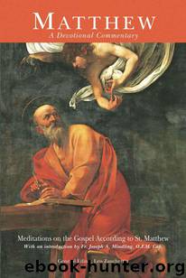 Matthew: A Devotional Commentary by Leo Zanchettin