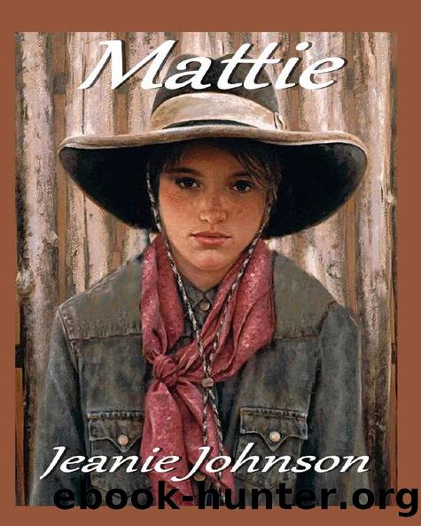 Mattie by Jeanie P. Johnson