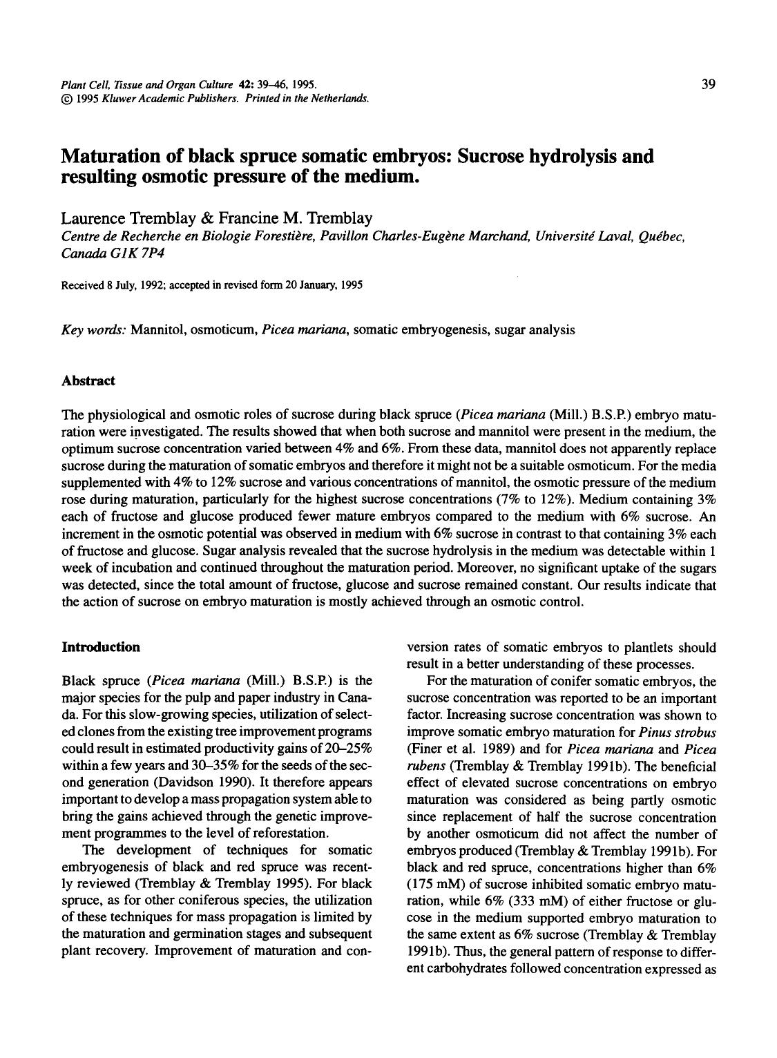 Maturation of black spruce somatic embryos: Sucrose hydrolysis and resulting osmotic pressure of the medium by Unknown