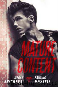Mature Content by Megan Erickson & Santino Hassell