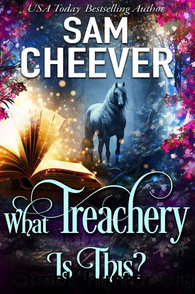 Mature Magic 06-What Treachery Is This? by Sam Cheever