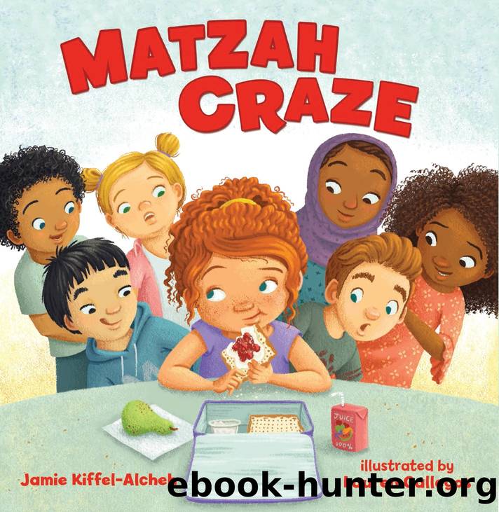 Matza Craze by Jamie Kiffel-Alcheh