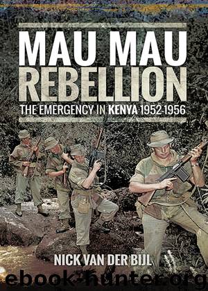 Mau Mau Rebellion by Nicholas van der Bijl