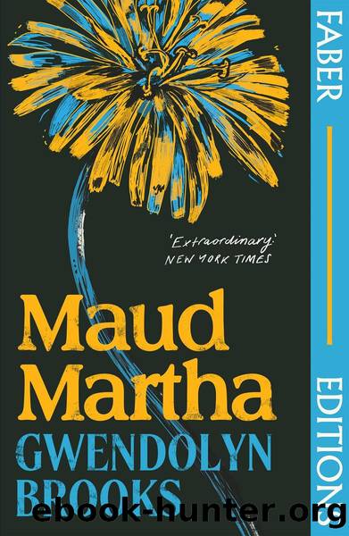 Maud Martha by Gwendolyn Brooks