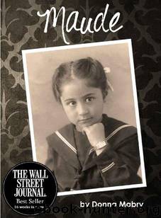 Maude by Donna Foley Mabry