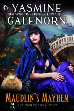 Maudlin's Mayhem (Bewitching Bedlam Book 2) by Yasmine Galenorn