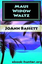 Maui Widow Waltz by Joann Bassett