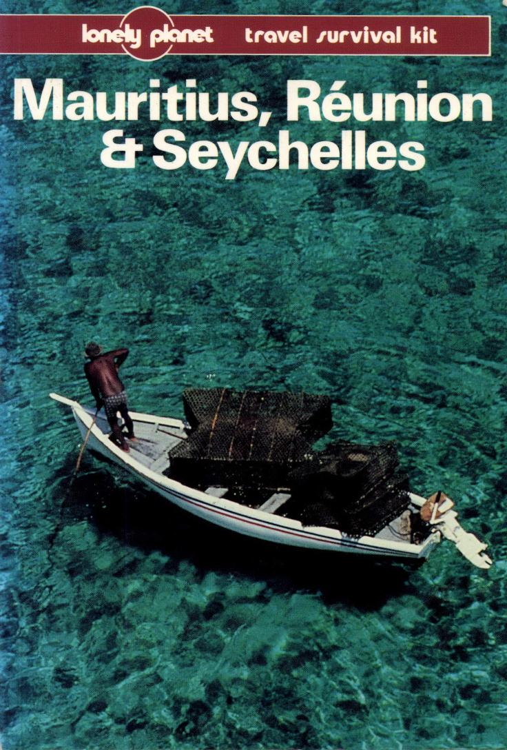Mauritius, RÃ©union & Seychelles: A Travel Survival Kit by Robert Willox; Deanna Swaney