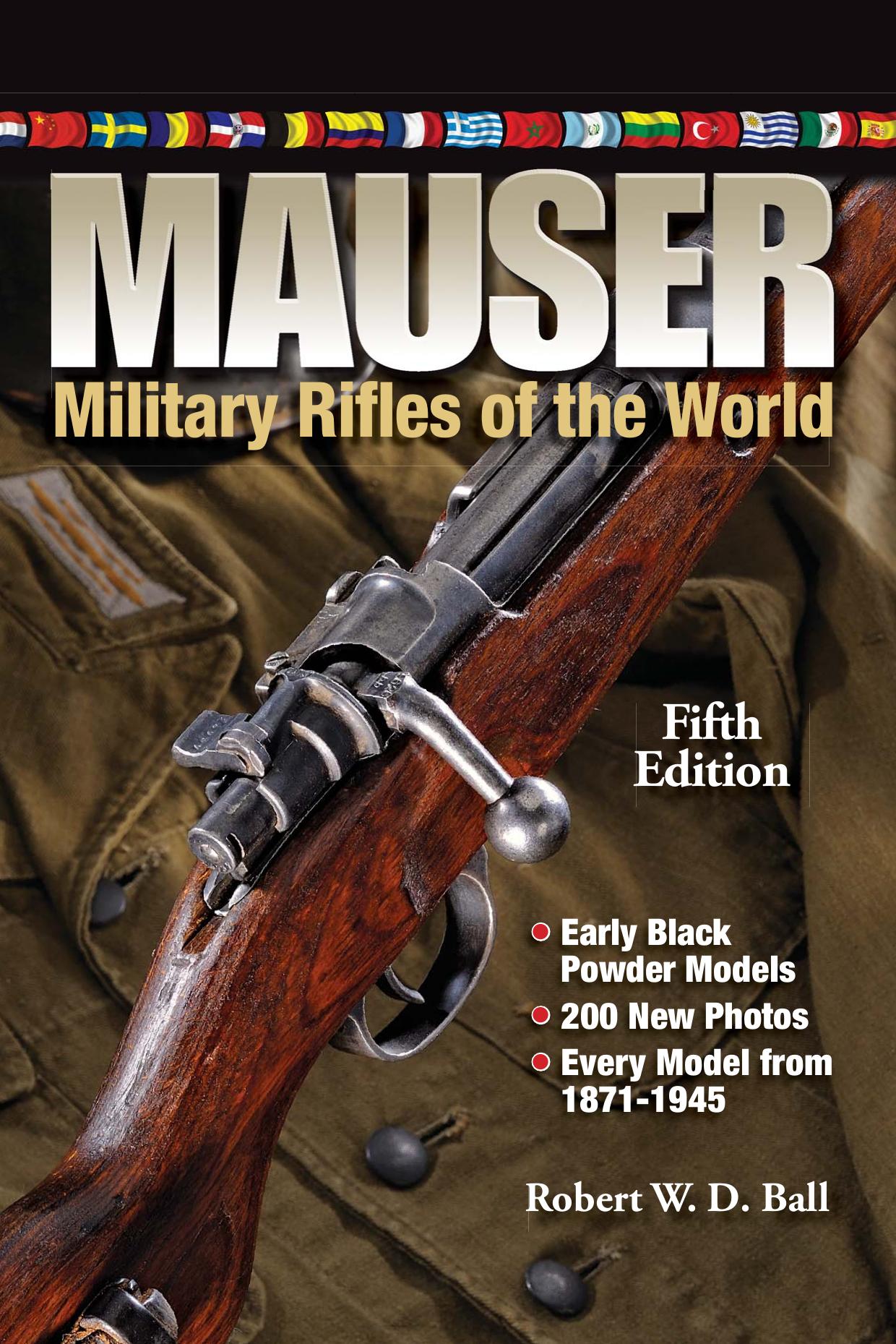 Mauser Military Rifles of the World by Robert W. D. Ball