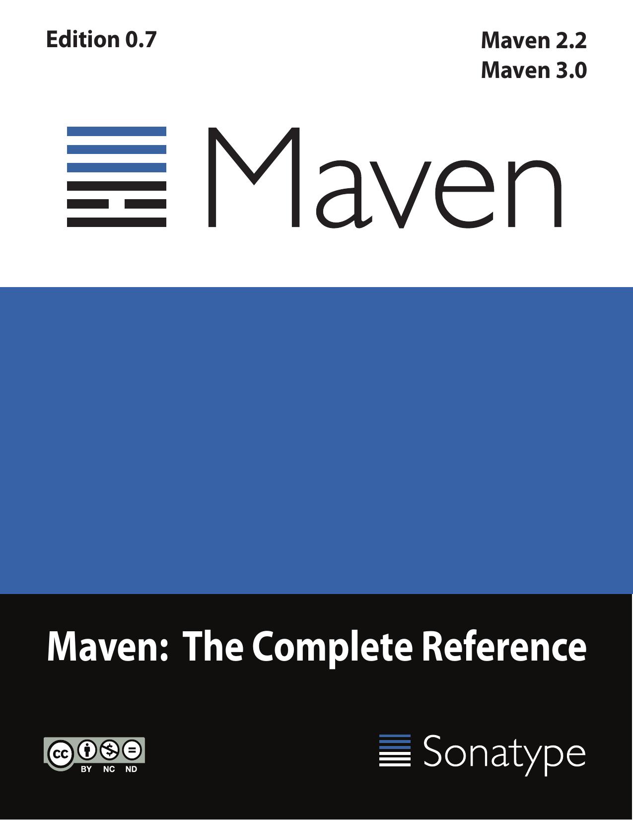 Maven: The Complete Reference by Unknown