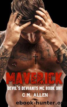Maverick (Devilâs Deviants Book 1) by C.M. Allen