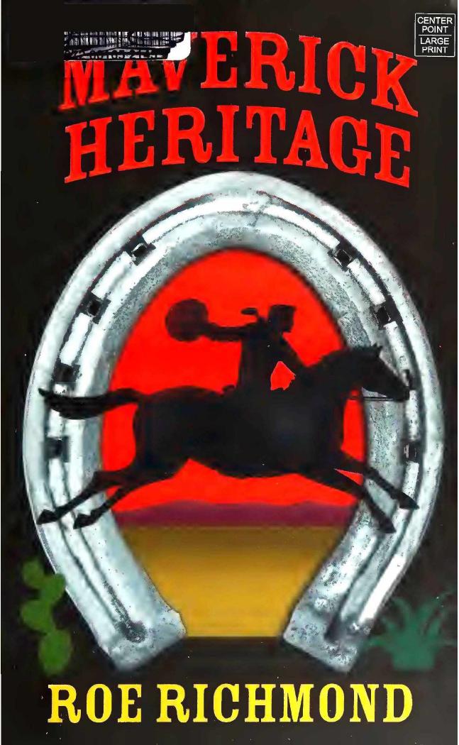 Maverick Heritage (1980) by Roe Richmond