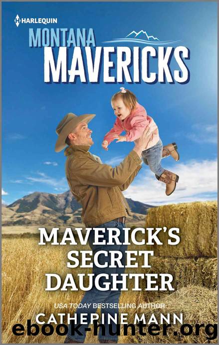 Maverickâs Secret Daughter by Mann Catherine