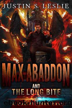 Max Abaddon and The Long Bite: A Max Abaddon Novel by Justin Leslie