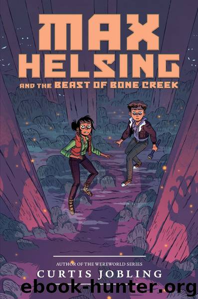 Max Helsing and the Beast of Bone Creek by Curtis Jobling