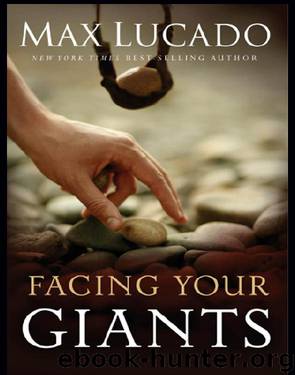 Max Lucado by Facing Your Giants