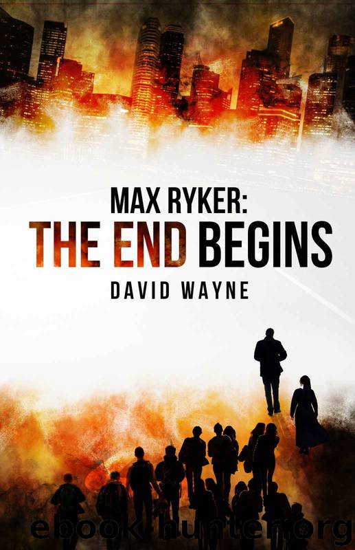 Max Ryker- The End Begins by David Wayne