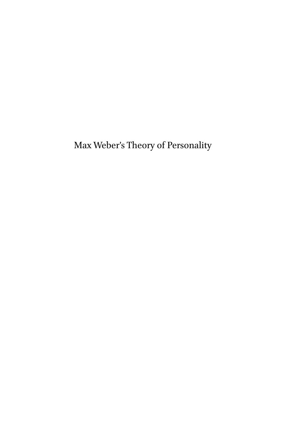 Max Weber's Theory of Personality : Individuation, Politics and Orientalism in the Sociology of Religion by Sara R. Farris