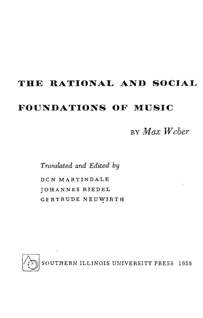 Max Weber-The Rational and Social Foundations of Music (1958) by Unknown