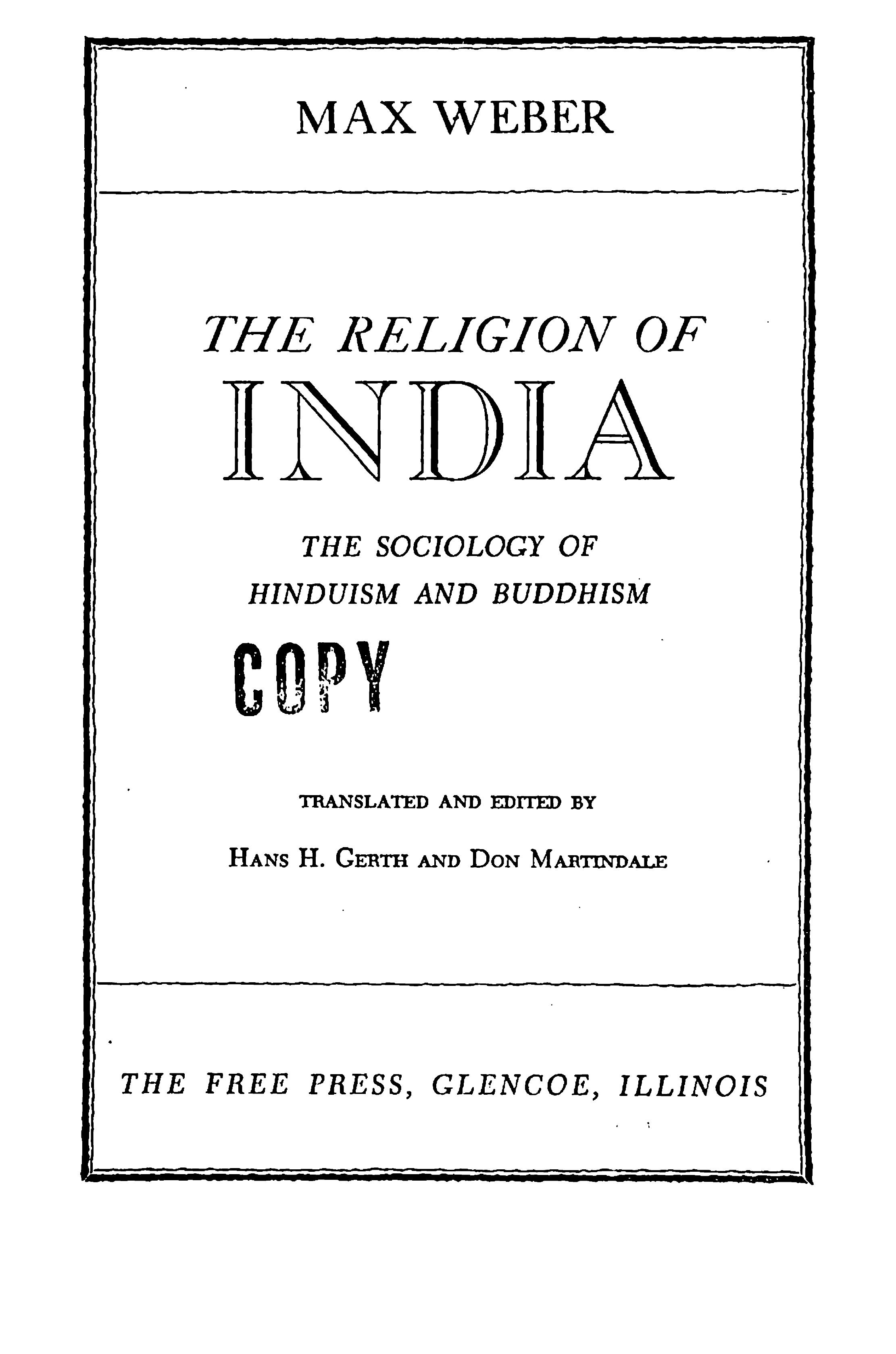 Max Weber-The Religion of India The Sociology of Hinduism and Buddhism-Munshiram Manoharlal Publishers Private, Limited (2000) by Unknown