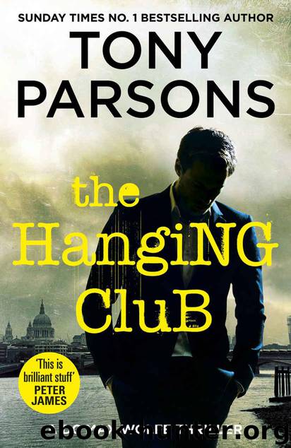 Max Wolfe 03 - The Hanging Club by Tony Parsons