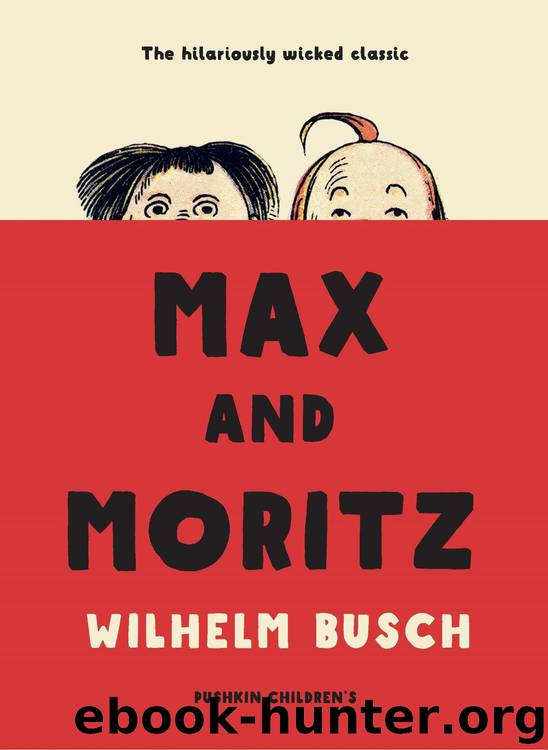 Max and Moritz by Wilhelm Busch