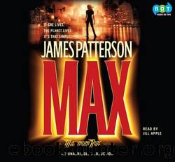 Max: A Maximum Ride Novel, Narrated by Jill Apple, 5 Cds [Complete & Unabridged Audio Work] by James Patterson