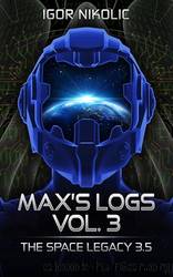 Maxâs Logs Vol. 3 by Igor Nikolic