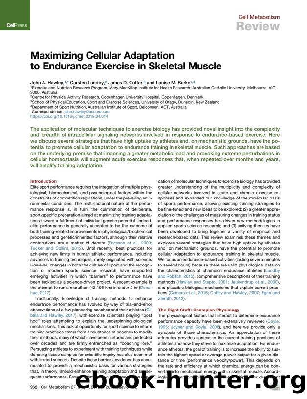 Maximizing Cellular Adaptation to Endurance Exercise in Skeletal Muscle by John A. Hawley & Carsten Lundby & James D. Cotter & Louise M. Burke