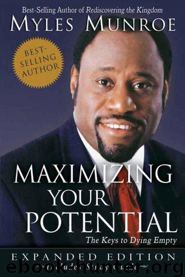 Maximizing Your Potential by Myles Munroe